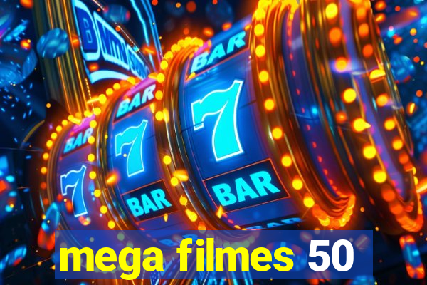 mega filmes 50